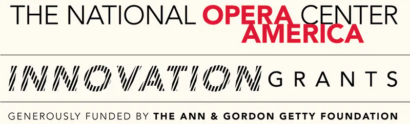 The National Opera Center America - Innovation Grants